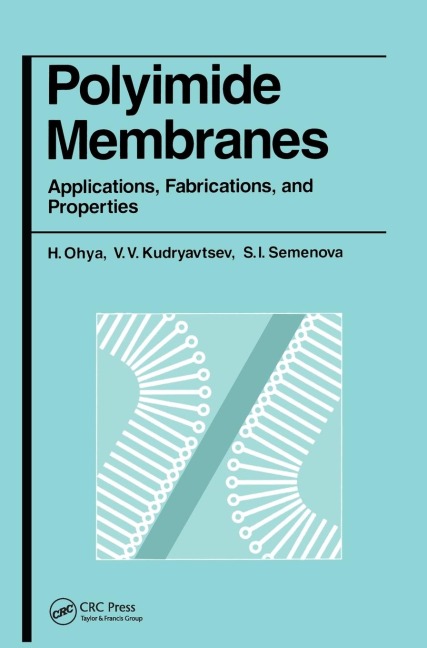 Polyimide Membranes: Applications, Fabrications and Properties
