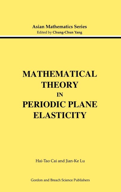 Mathematical Theory in Periodic Plane Elasticity