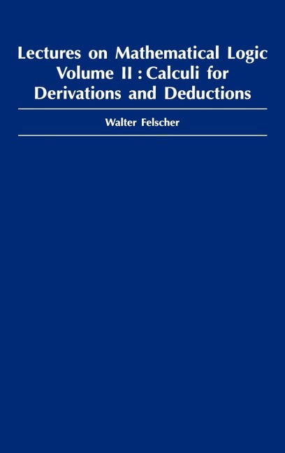 Lectures on Mathematical Logic, Volume II