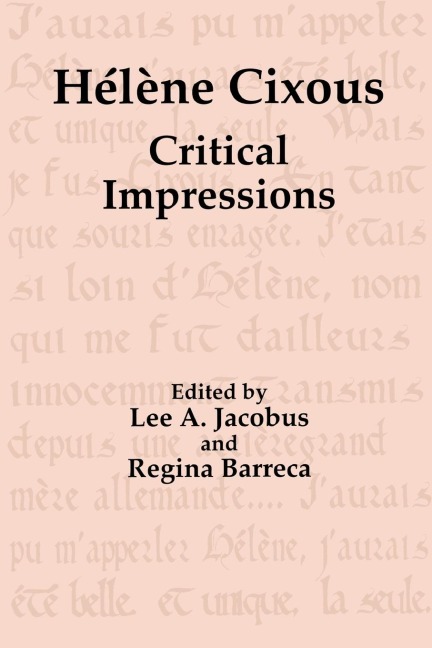 Hélène Cixous: Critical Impressions