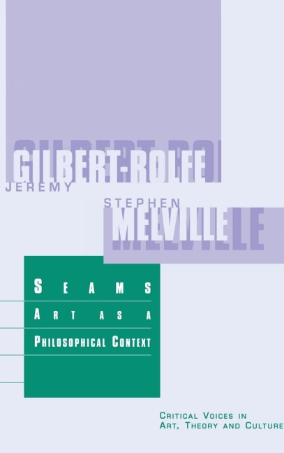 Seams: Art as a Philosophical Context