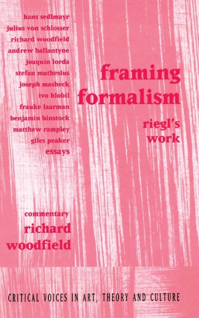 Framing Formalism: Riegls Work