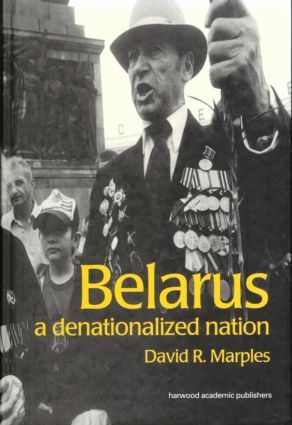 Belarus: A Denationalized Nation