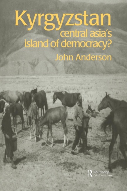 Kyrgyzstan: Central Asias Island of Democracy?