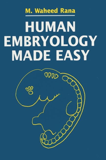 Human Embryology Made Easy