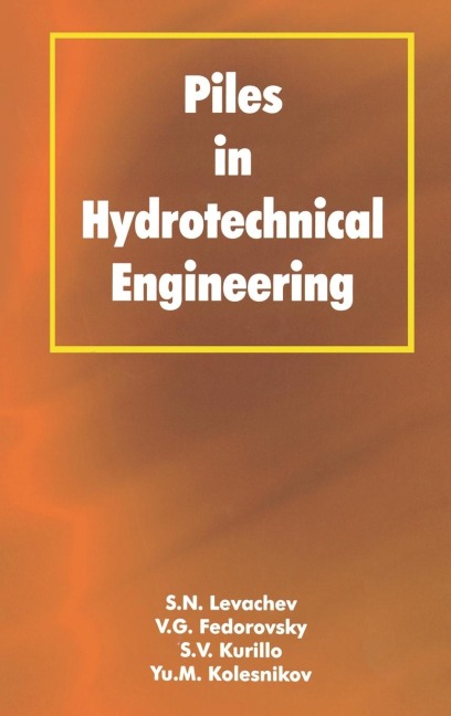 Piles in Hydrotechnical Engineering