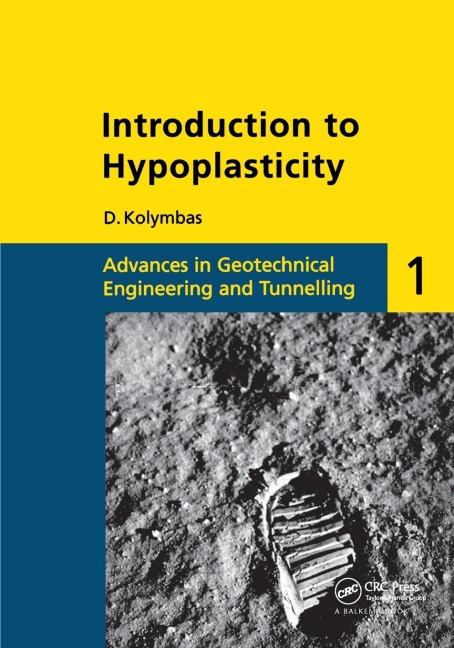 Introduction to Hypoplasticity: Advances in Geotechnical Engineering and Tunnelling 1