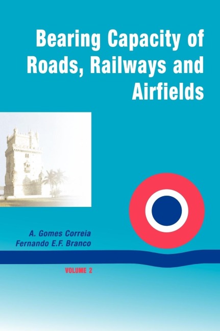 Bearing Capacity Of Roads Volume 2