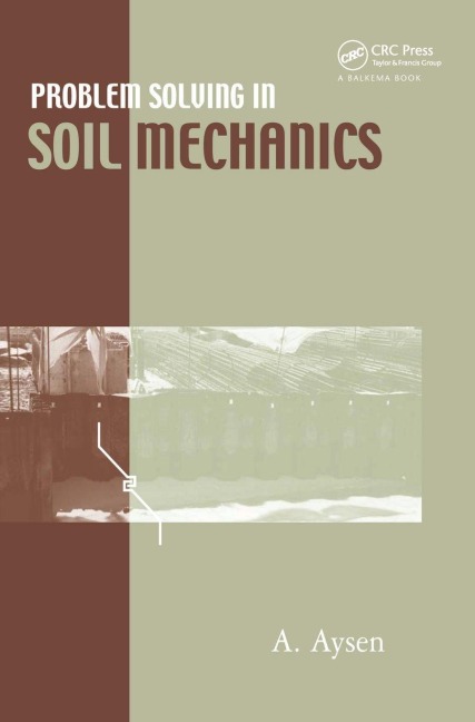 Problem Solving in Soil Mechanics