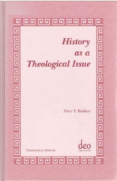 History as a Theological Issue
