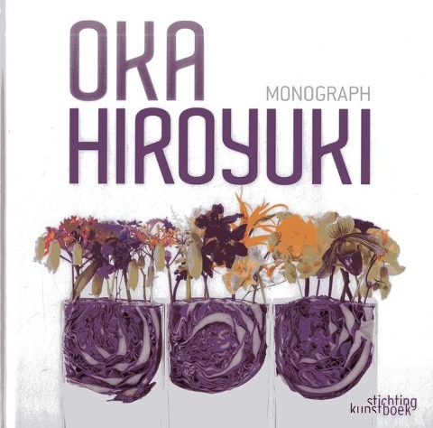 Hiroyuki Oka: Monograph