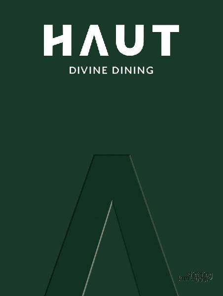 HAUT: Divine Dining