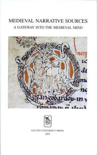 Medieval Narrative Sources A Gateway Into the Medieval Mind