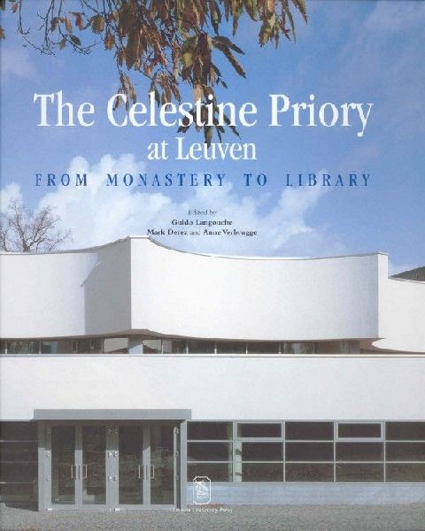 The Celestine Priory at Leuven: From monastery to library