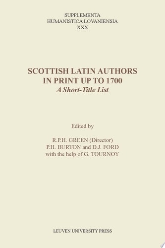 Scottish Latin Authors in Print Up to 1700 A Short-title List