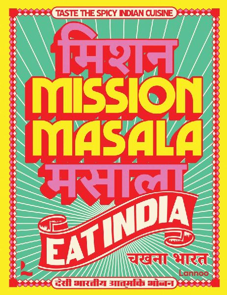 Mission Masala - Eat India: Taste the Spicy Indian Cuisine