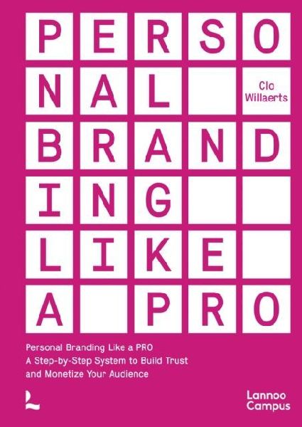 Personal Branding Like a PRO: A Step-by-Step System to Build Trust and Monetize Your Audience