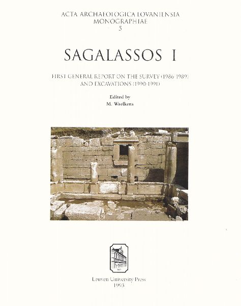 Sagalassos I: First General Report on the Survey (1986-1989) and Excavations (1990-1991)