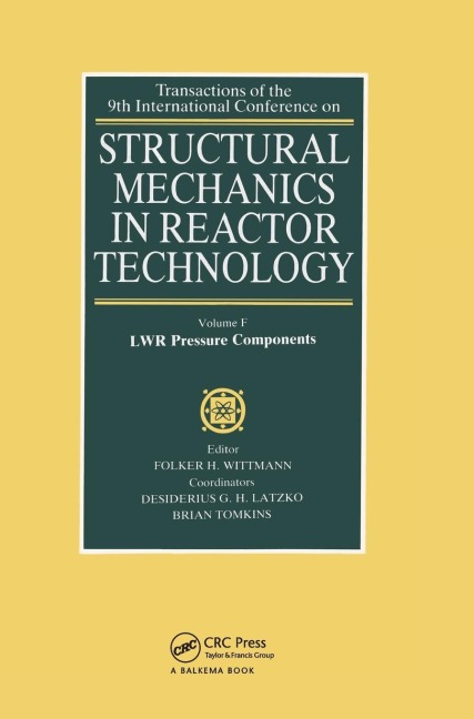 Structural Mechanics in Reactor Technology: LWR Pressure Components