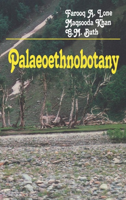 Palaeoethnobotany: Plants and Ancient Man in Kashmir