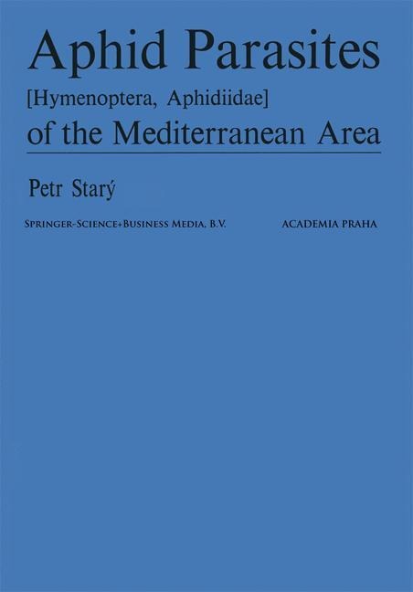 Aphid Parasites (Hymenoptera, Aphidiidae) of the Mediterranean Area