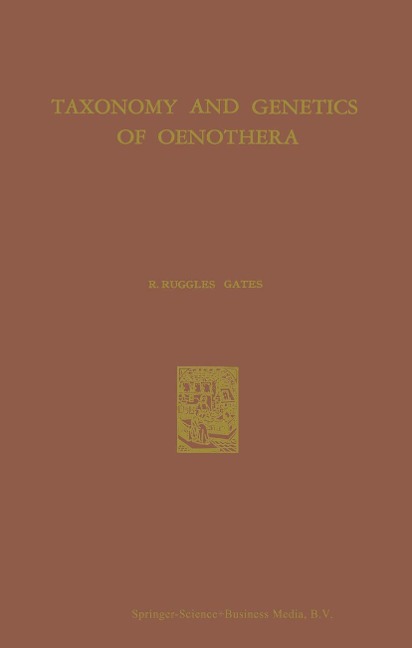 Taxonomy and Genetics of Oenothera: Forty Years Study in the Cytology and Evolution of the Onagraceae