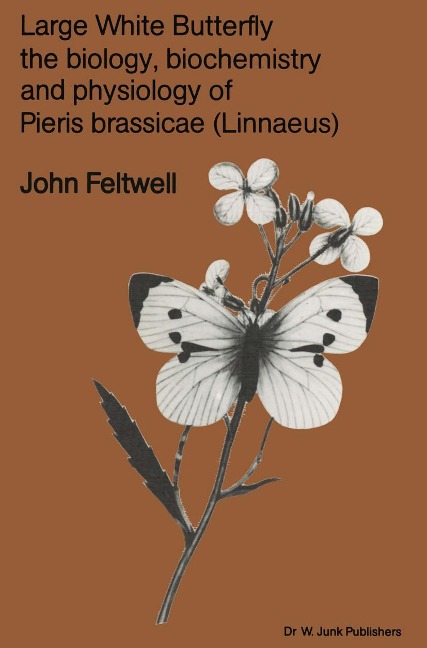 Large White Butterfly: The Biology, Biochemistry and Physiology of Pieris Brassicae (Linnaeus)
