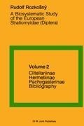A Biosystematic Study of the European Stratiomyidae (Diptera): Volume 2 - Clitellariinae, Hermediinae, Pachygasterinae and Bibliography