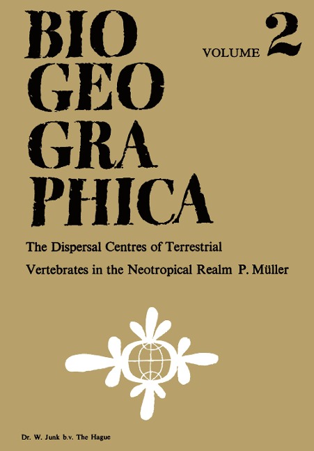 Dispersal Centres of Terrestrial Vertebrates in the Neotropic Realm: A Study in the Evolution of the Neotropical Biota and Its Native Landscapes