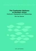 The Freshwater Molluscs of Northern Africa: Distribution, Biogeography and Palaeoecology