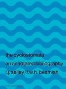 Cyclostomata: An Annotated Bibliography