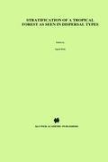 Stratification of a tropical forest as seen in dispersal types