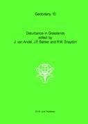 Disturbance in Grasslands: Causes, effects and processes