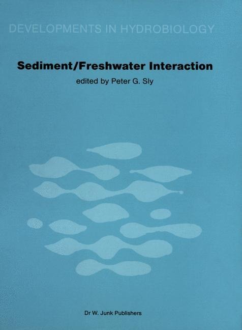 Sediment/Freshwater Interactions: Proceedings of the Second International Symposium held in Kingston, Ontario, 15-18 June 1981