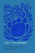 Water in Plants Bibliography, Volume 4, 1978: References No. 3687-5248/Abd-Zwe