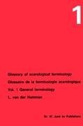 Glossary of Acarological Terminology Glossaire de la terminologie acarologique: Volume 1: General Terminology