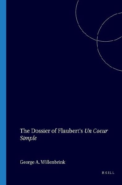 The Dossier of Flaubert's Un Coeur Simple