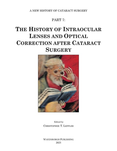 The History of Intraocular Lenses and Optical Correction After Cataract Surgery
