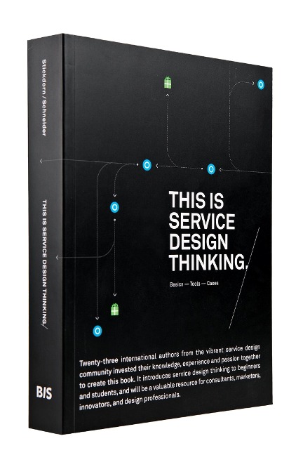 This Is Service Design Thinking: Basics, Tools, Cases