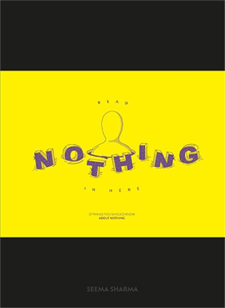 Read Nothing in Here: 21 Things You Should Know about Nothing