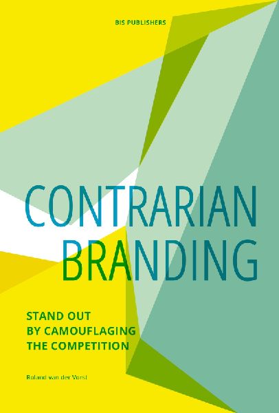 Contrarian Branding: Stand Out by Camouflaging the Competition