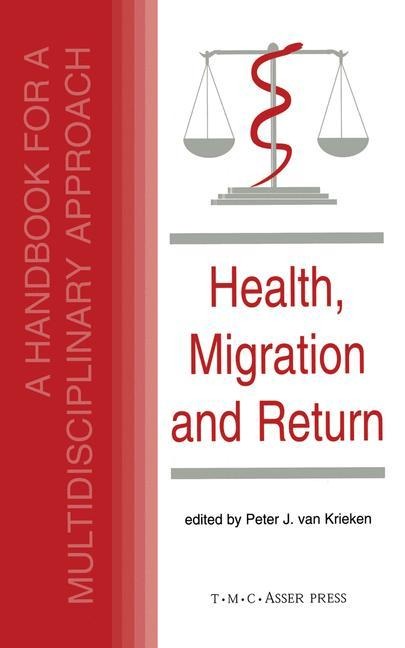 Health, Migration and Return:A Handbook for a Multidisciplinary Approach