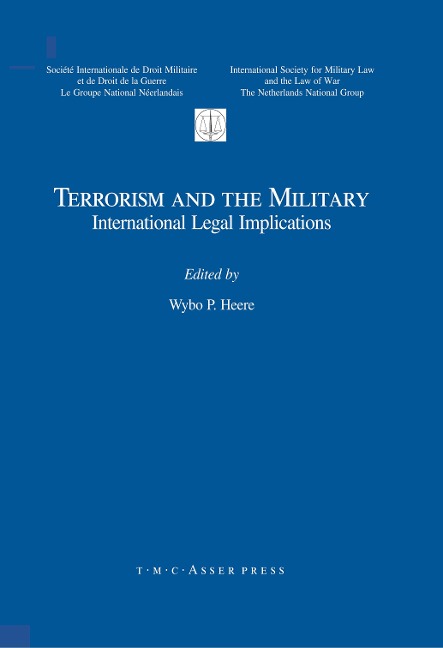Terrorism and the Military: International Legal Implications