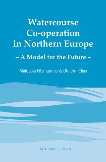 Watercourse Co-operation in Northern Europe: A Model for the Future