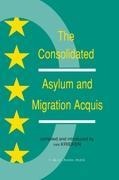 The Consolidated Asylum and Migration Acquis: The EU Directives in an Expanded Europe
