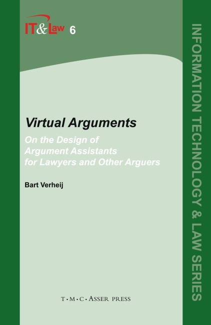 Virtual Arguments: On the Design of Argument Assistants for Lawyers and Other Arguers