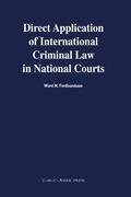Direct Application of International Criminal Law in National Courts