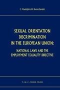Sexual Orientation Discrimination in the European Union: National Laws and the Employment Equality Directive