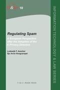 Regulating Spam: A European Perspective After the Adoption of the E-Privacy Directive
