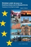 Dividing Lines Between the European Union and Its Member States: The Impact of the Treaty of Lisbon